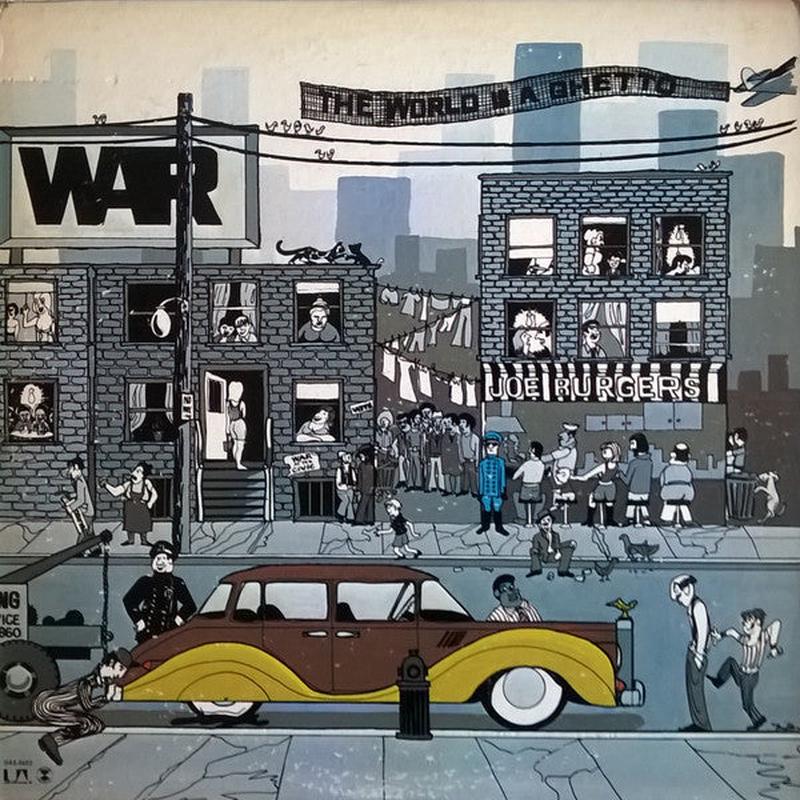 War - The World Is A Ghetto
