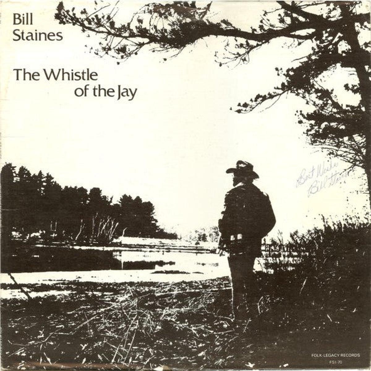 Bill Staines  The Whistle Of The Jay LP