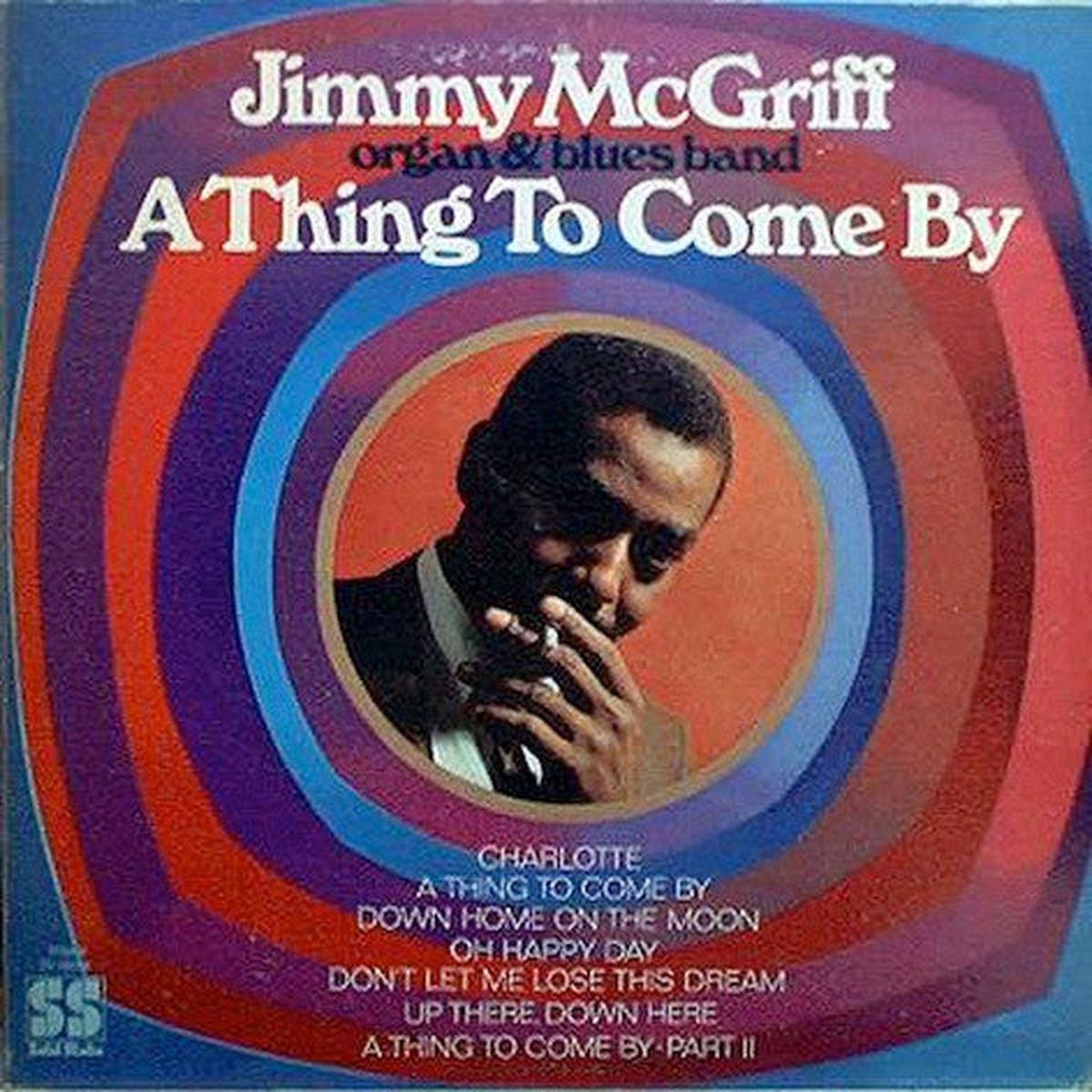 Jimmy McGriff A Thing To Come By LP