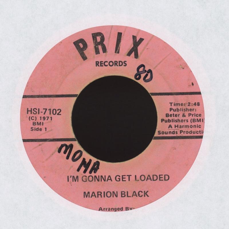 Marion Black - I'm Gonna Get Loaded on Prix R&B 45