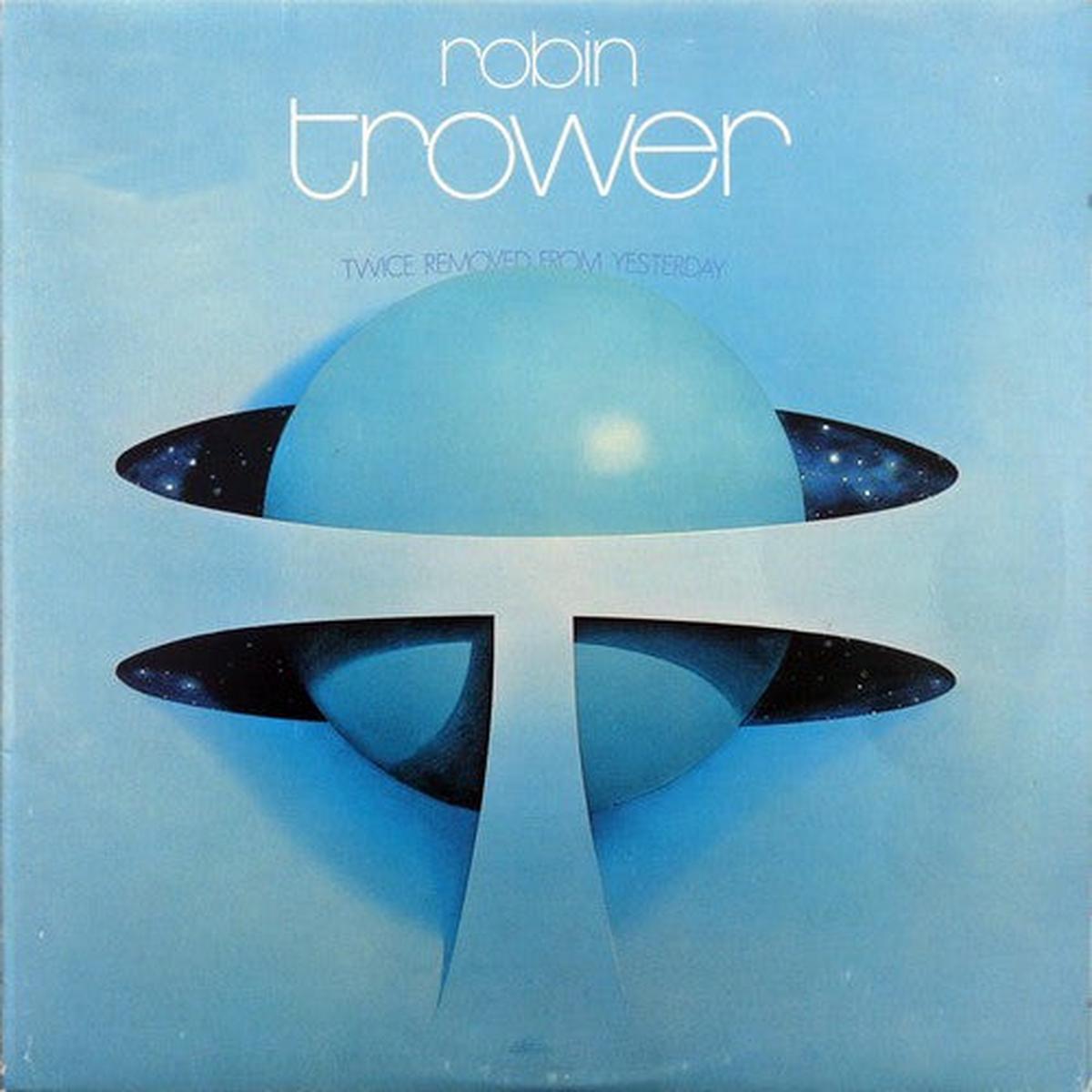 Robin Trower  Twice Removed From Yesterday