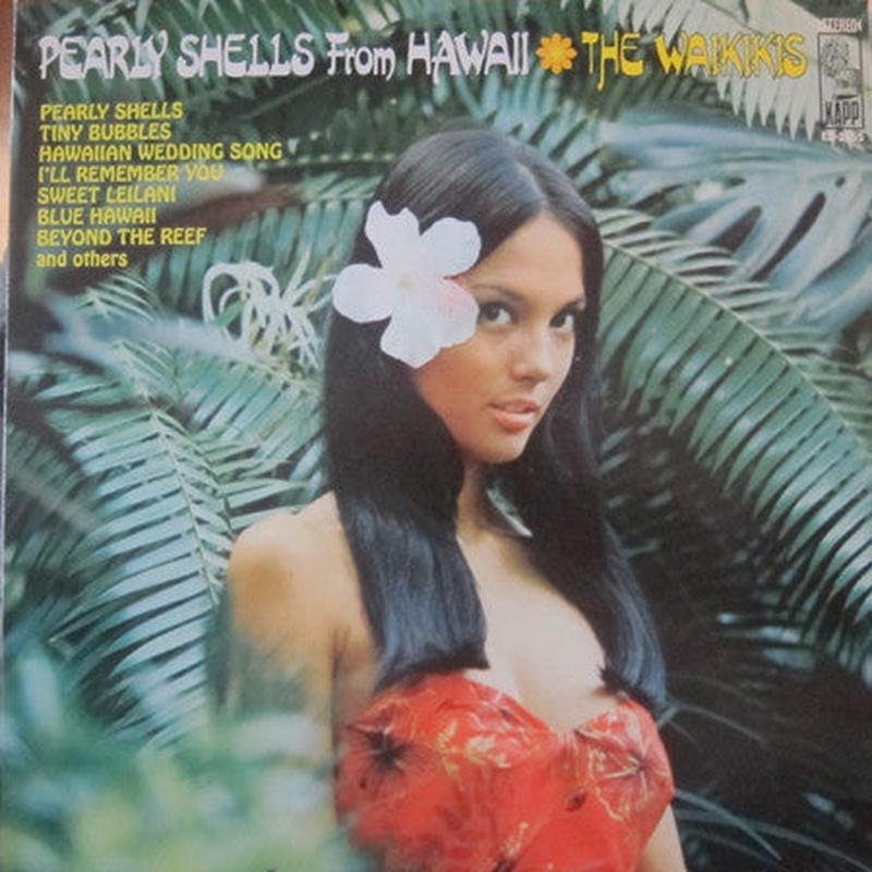 The Waikiki's - Pearly Shells From Hawaii