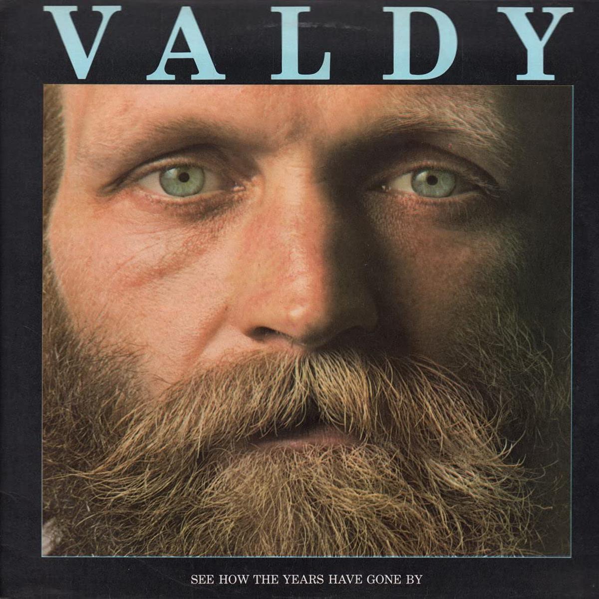 Valdy See How The Years Have Gone By LP