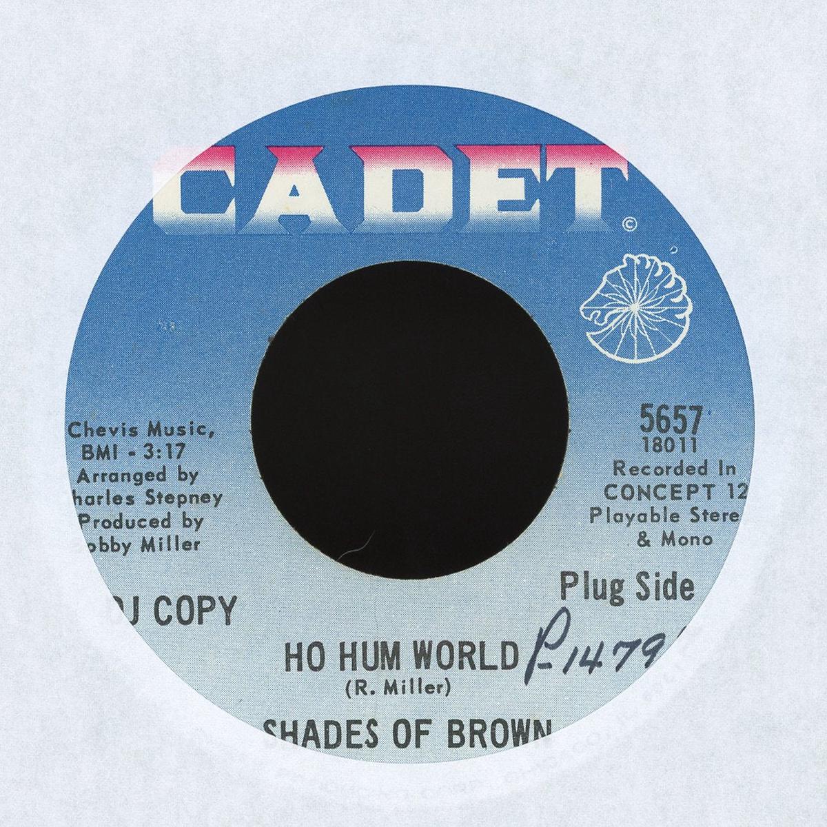Shades Of Brown - Ho Hum World Little Girl on Cadet Promo Soul 45