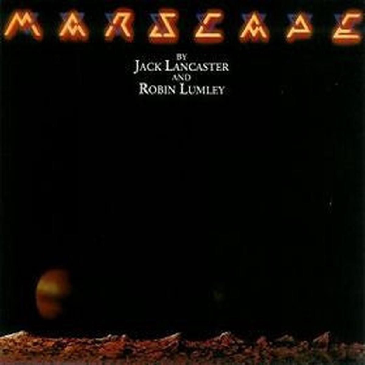Jack Lancaster And Robin Lumley  Marscape LP