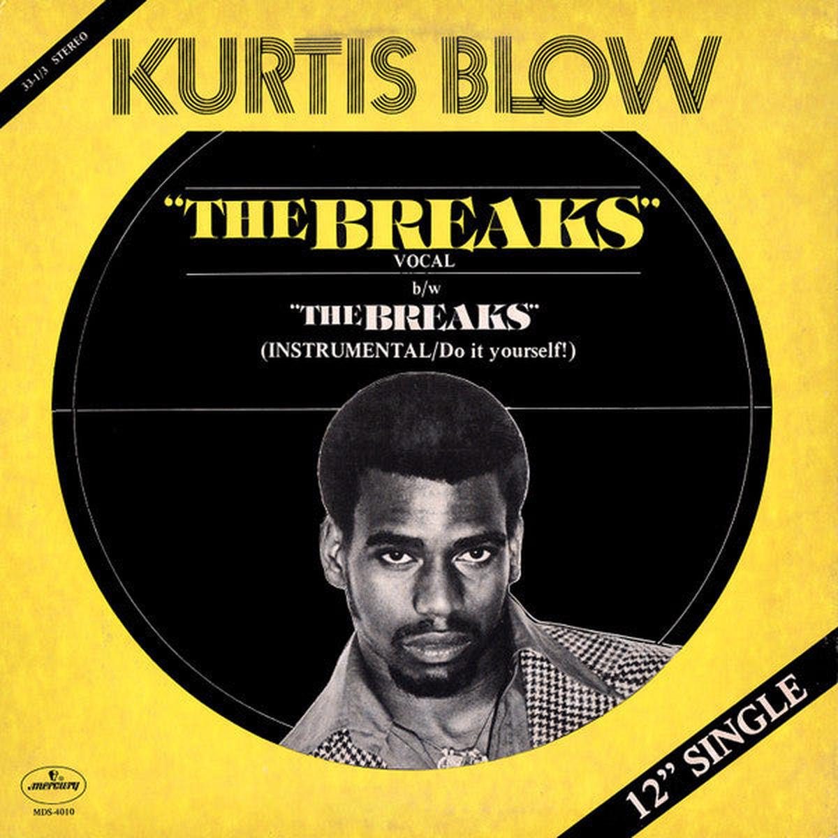 Kurtis Blow The Breaks 12"