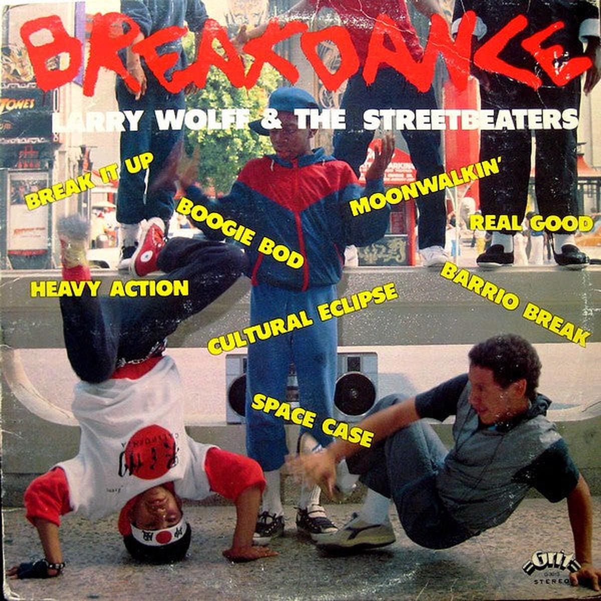 Larry Wolff & The Streetbeaters - Breakdance