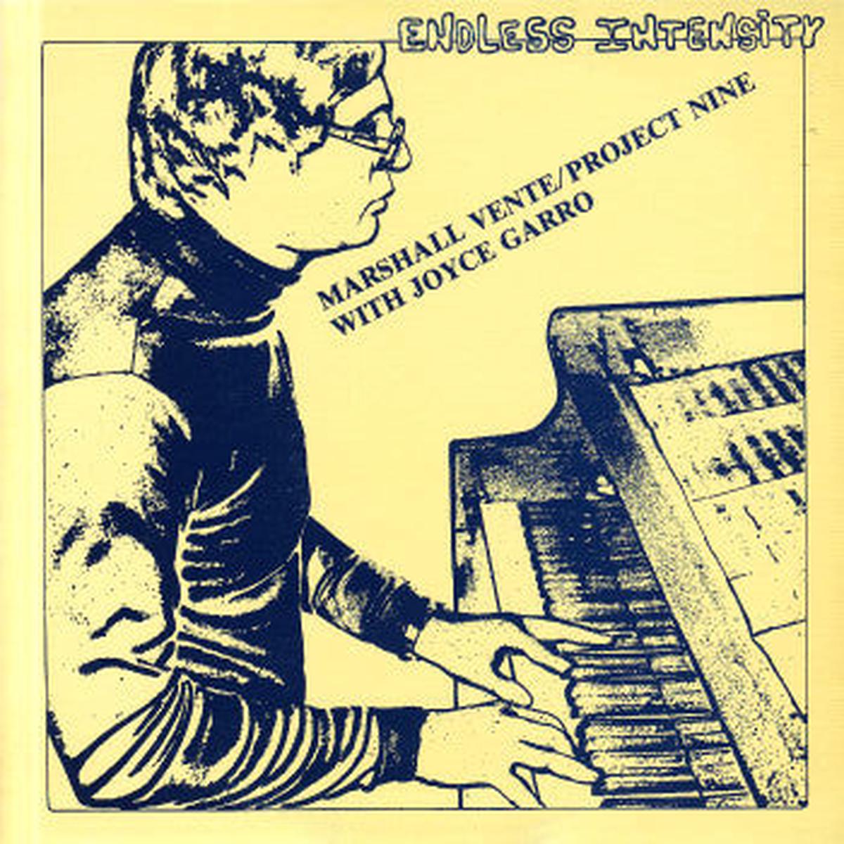 Marshall Vente / Project Nine With Joyce Garro Endless Intensity LP