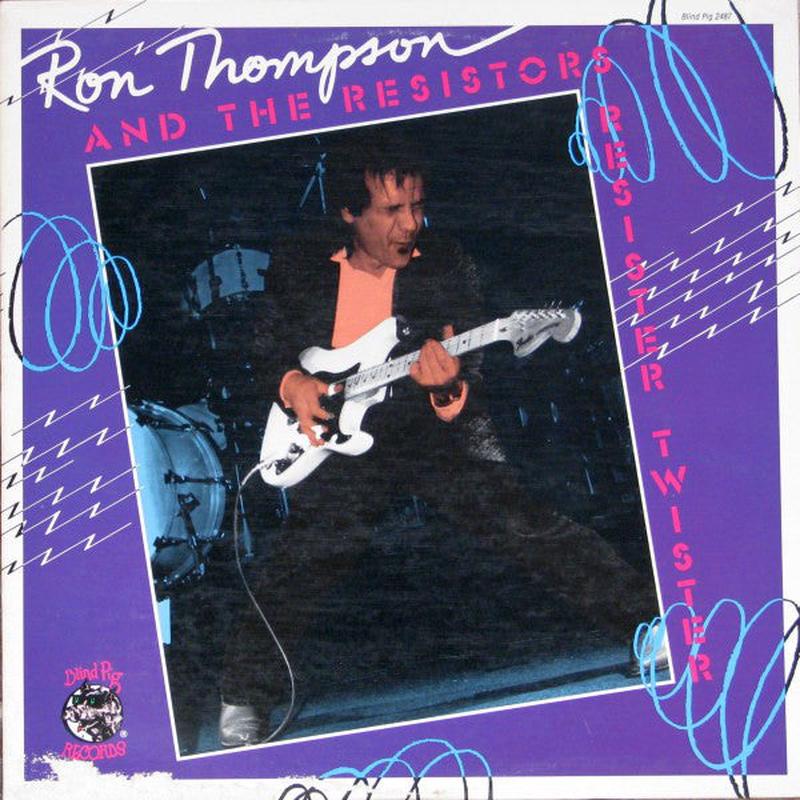 Ron Thompson And The Resistors - Resister Twister