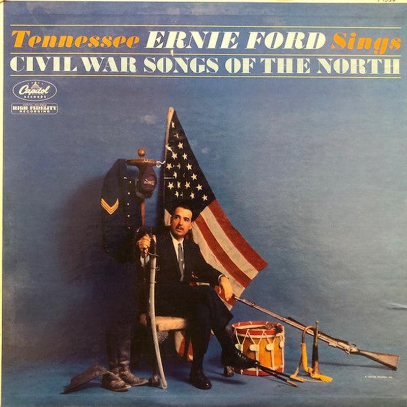 Tennessee Ernie Ford - Civil War Songs Of The North