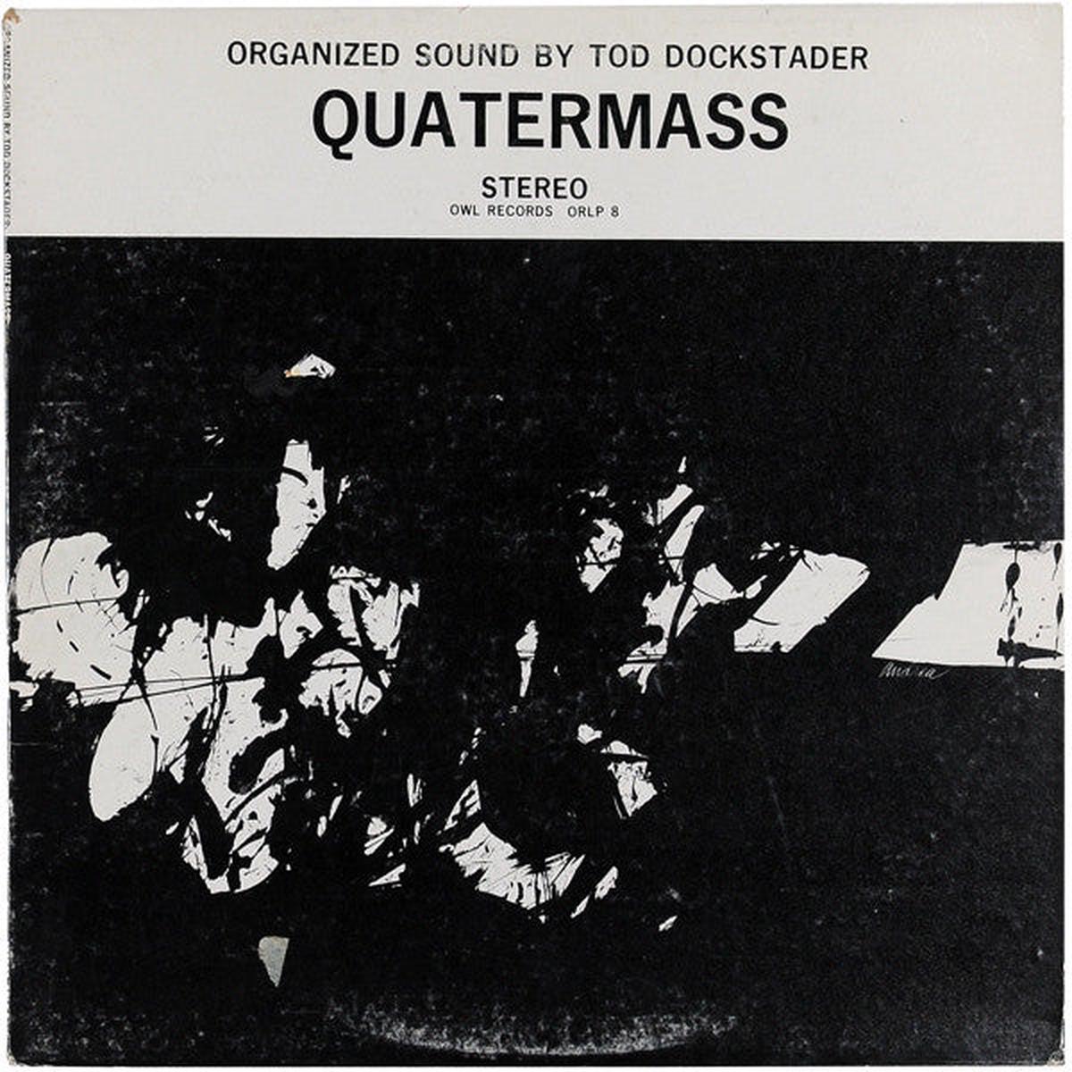 Tod Dockstader Quatermass LP