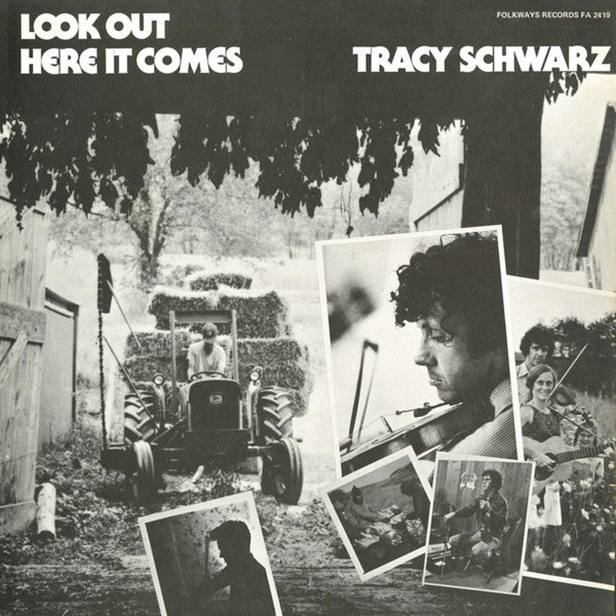Tracy Schwarz  Look Out! Here It Comes LP