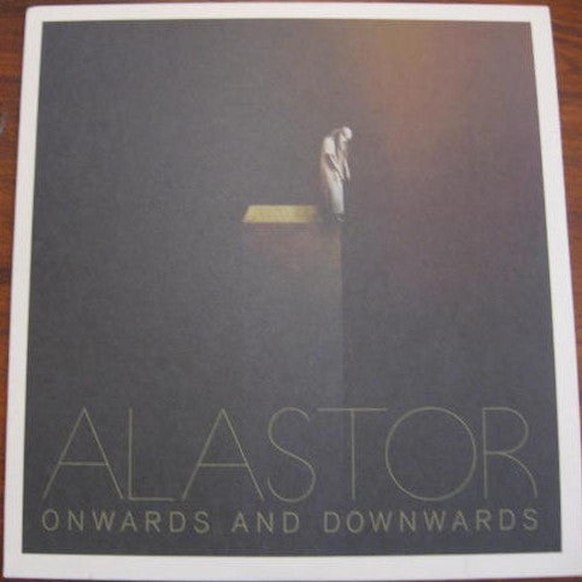Alastor  Onwards And Downwards LP