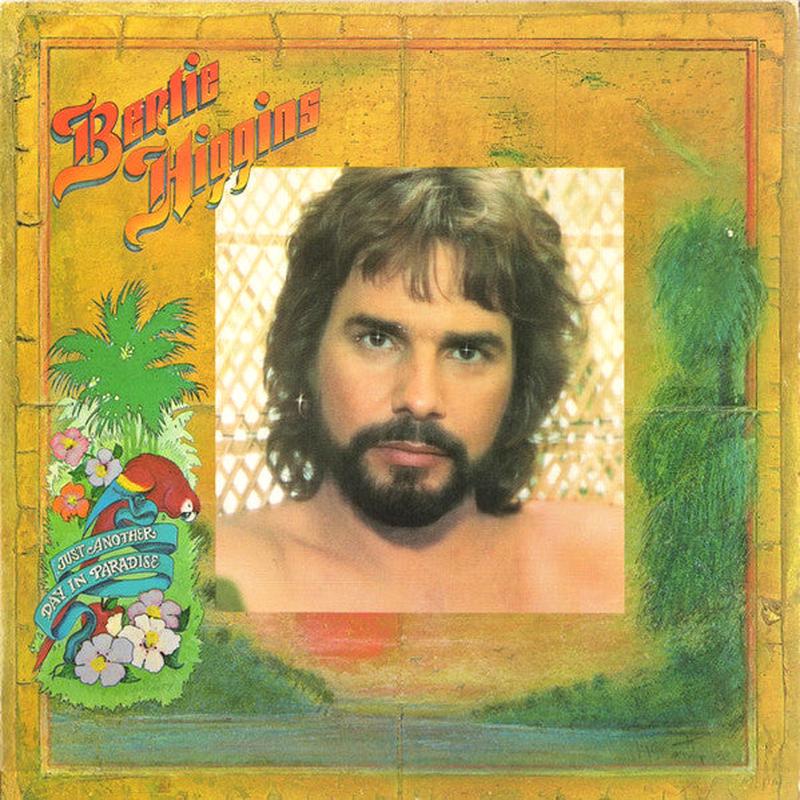 Bertie Higgins - Just Another Day In Paradise