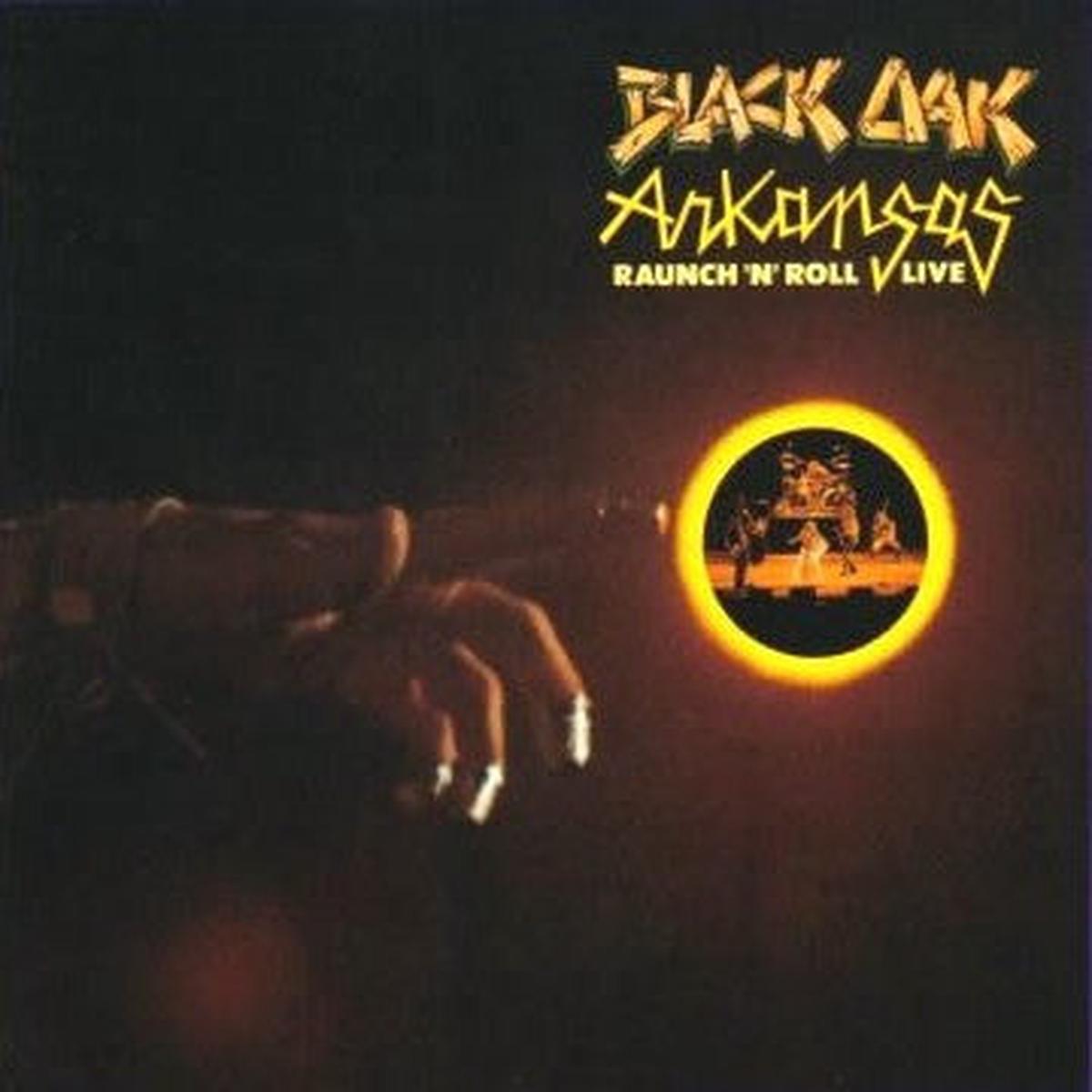 Black Oak Arkansas - Raunch  N  Roll Live