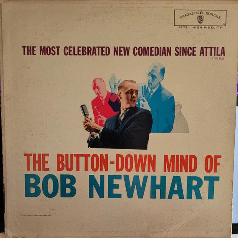 Bob Newhart - The Button-Down Mind Of Bob Newhart