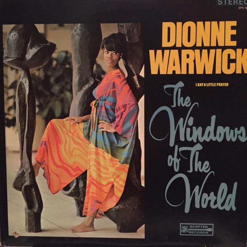 Dionne Warwick - The Windows Of The World