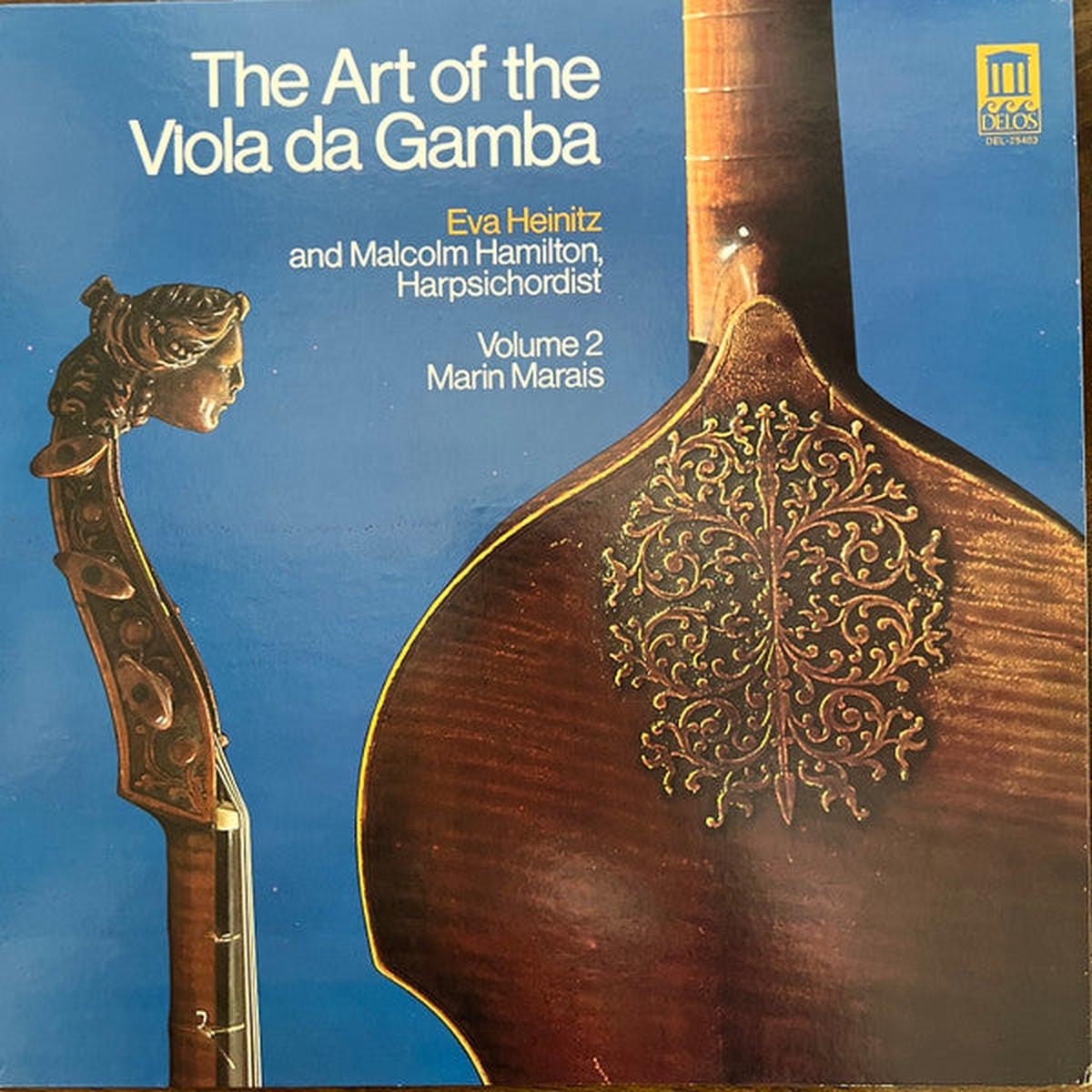 Eva Heinitz And Malcolm Hamilton - Marin Marais The Art Of The Viola Da Gamba (Volume 2) LP
