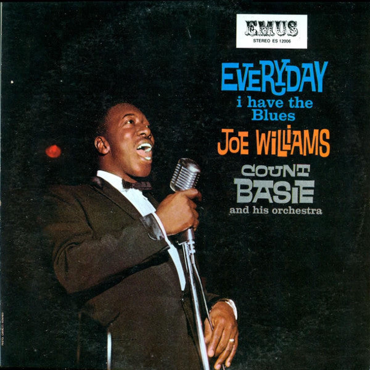 Joe Williams - Everyday I Have The Blues