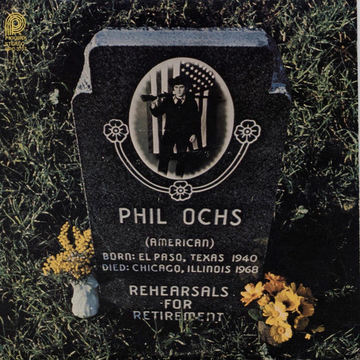Phil Ochs - Rehearsals For Retirement