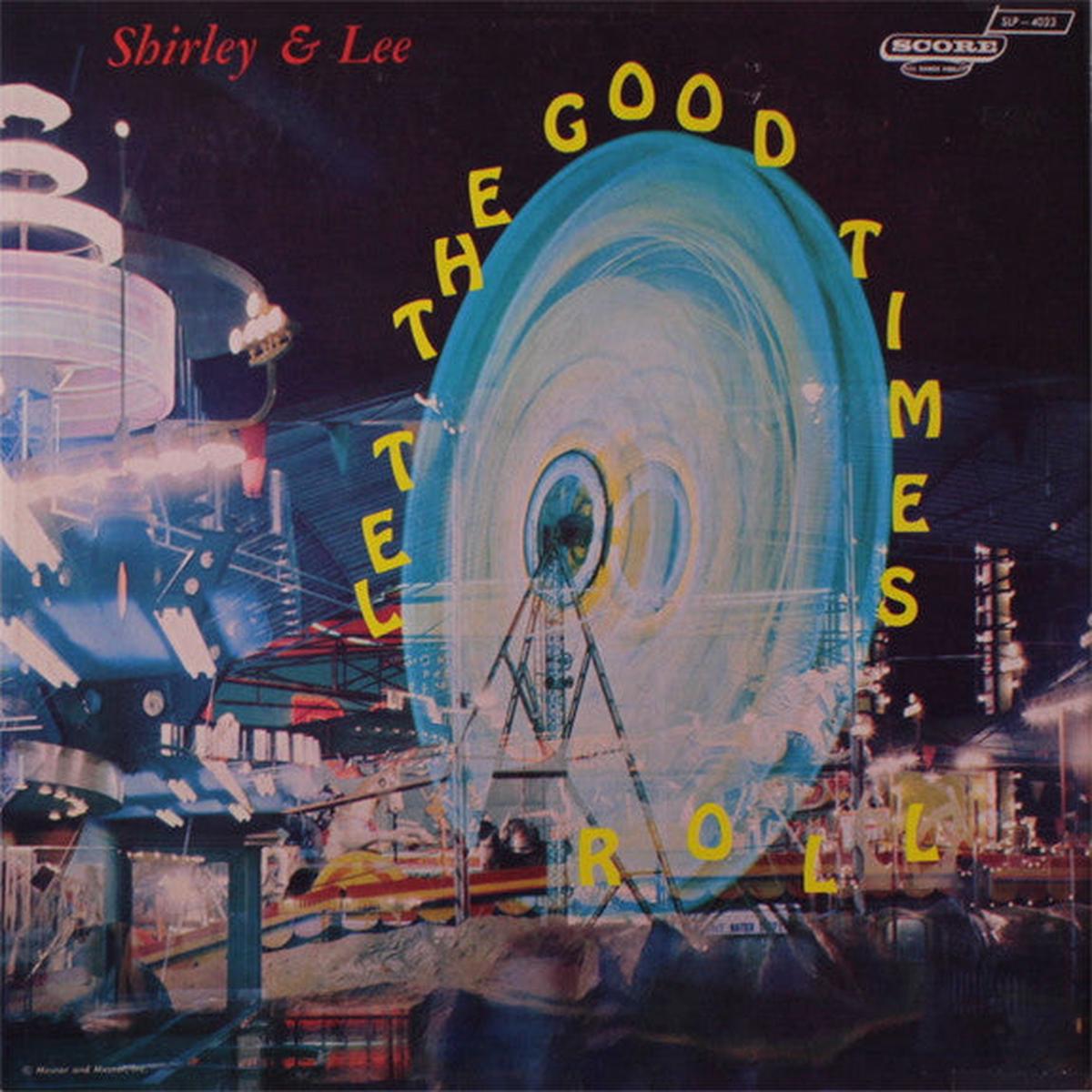 Shirley & Lee Let The Good Times Roll LP