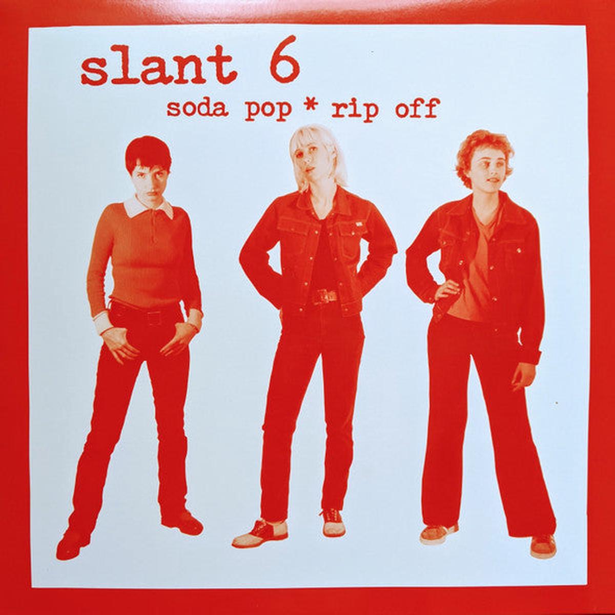 Slant 6 Soda Pop Rip Off (2014 reissue) LP