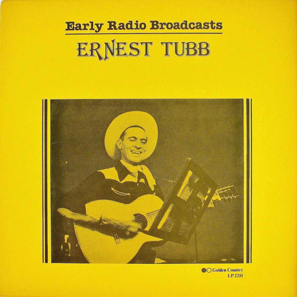 Ernest Tubb Early Radio Broadcasts LP