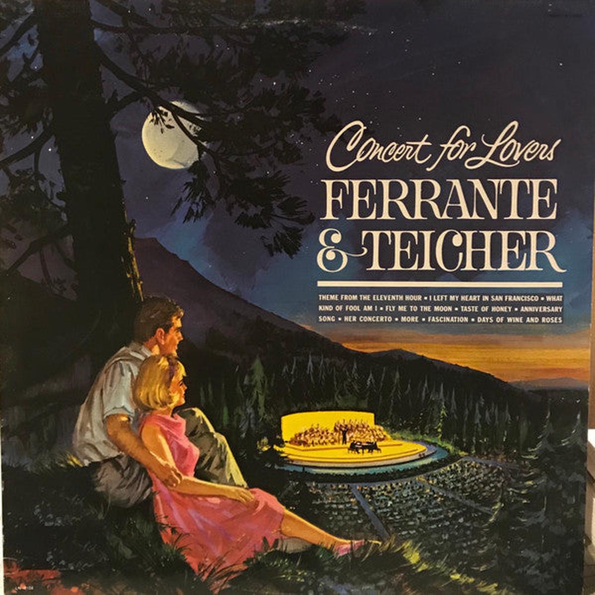 Ferrante & Teicher - Concert For Lovers