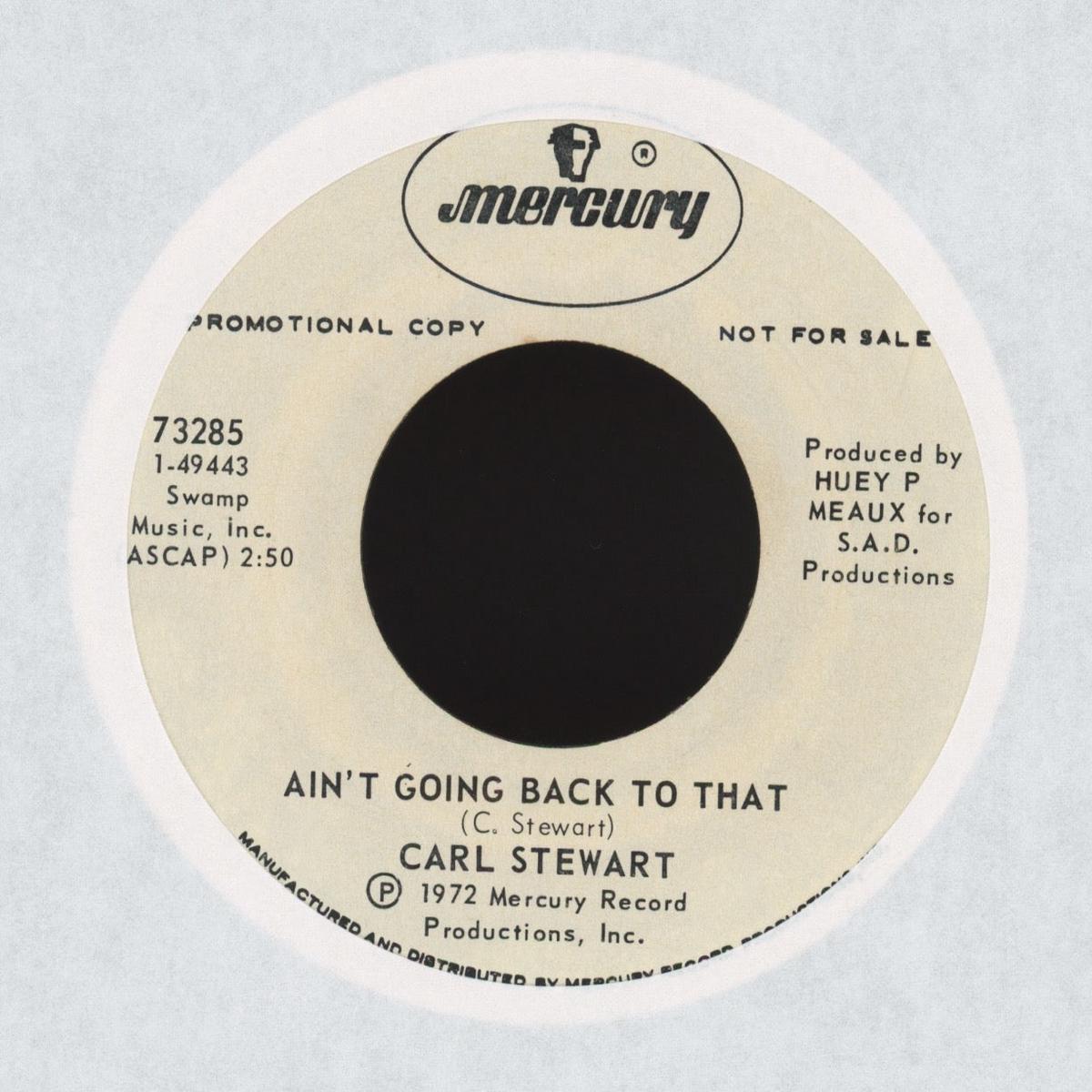 Carl Stewart - Aint Going Back To That on Mercury Promo Soul 45