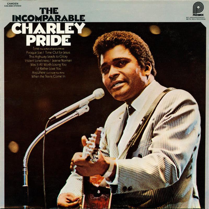 Charley Pride - The Incomparable Charley Pride