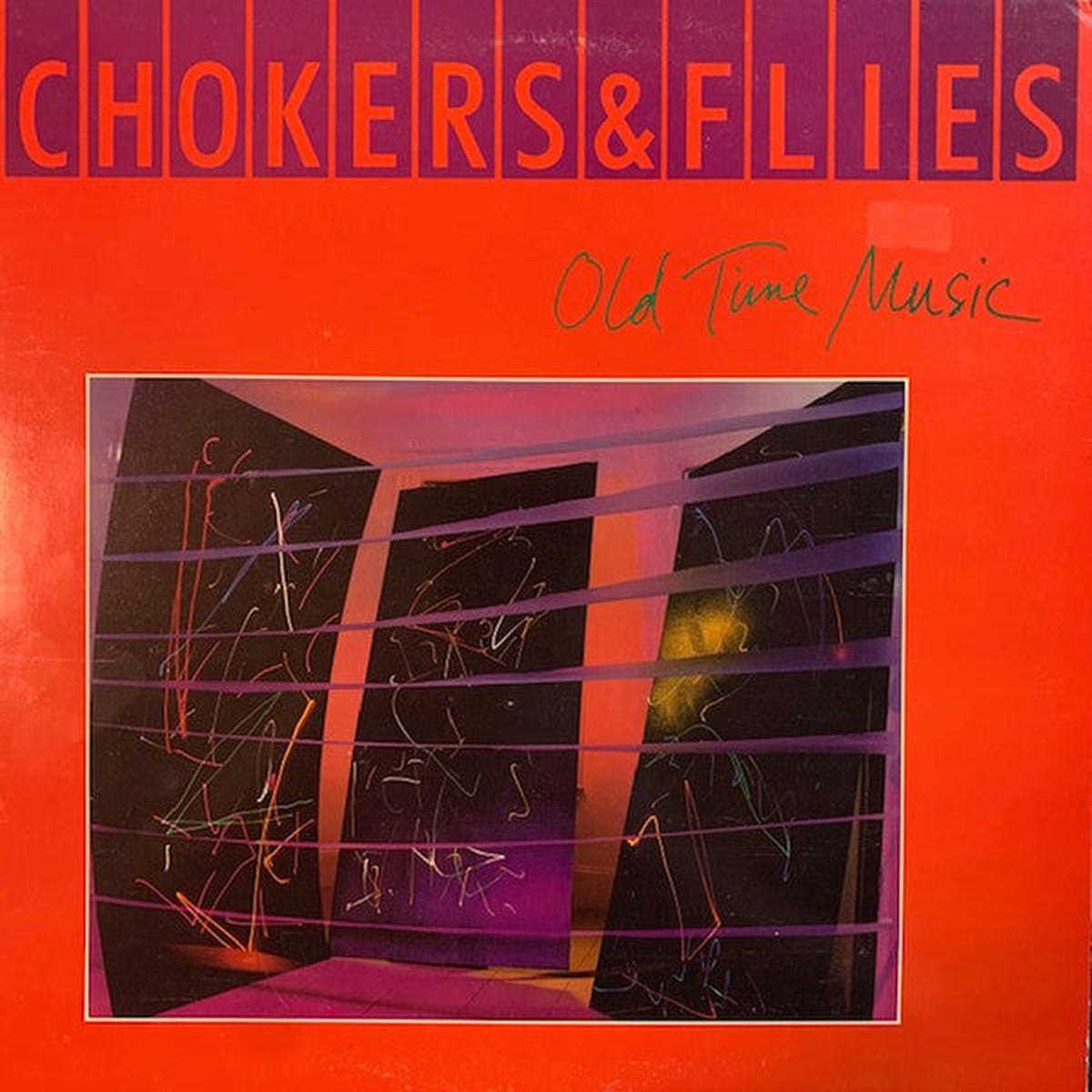 Chokers & Flies Old Time Music LP