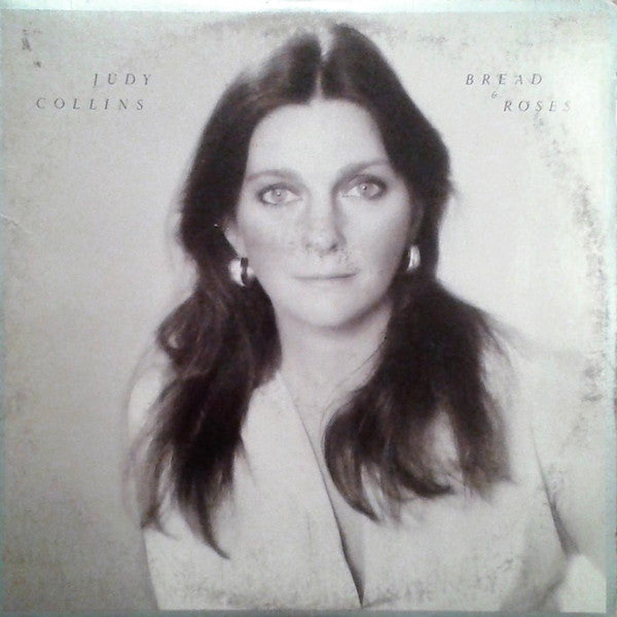 Judy Collins - Bread & Roses