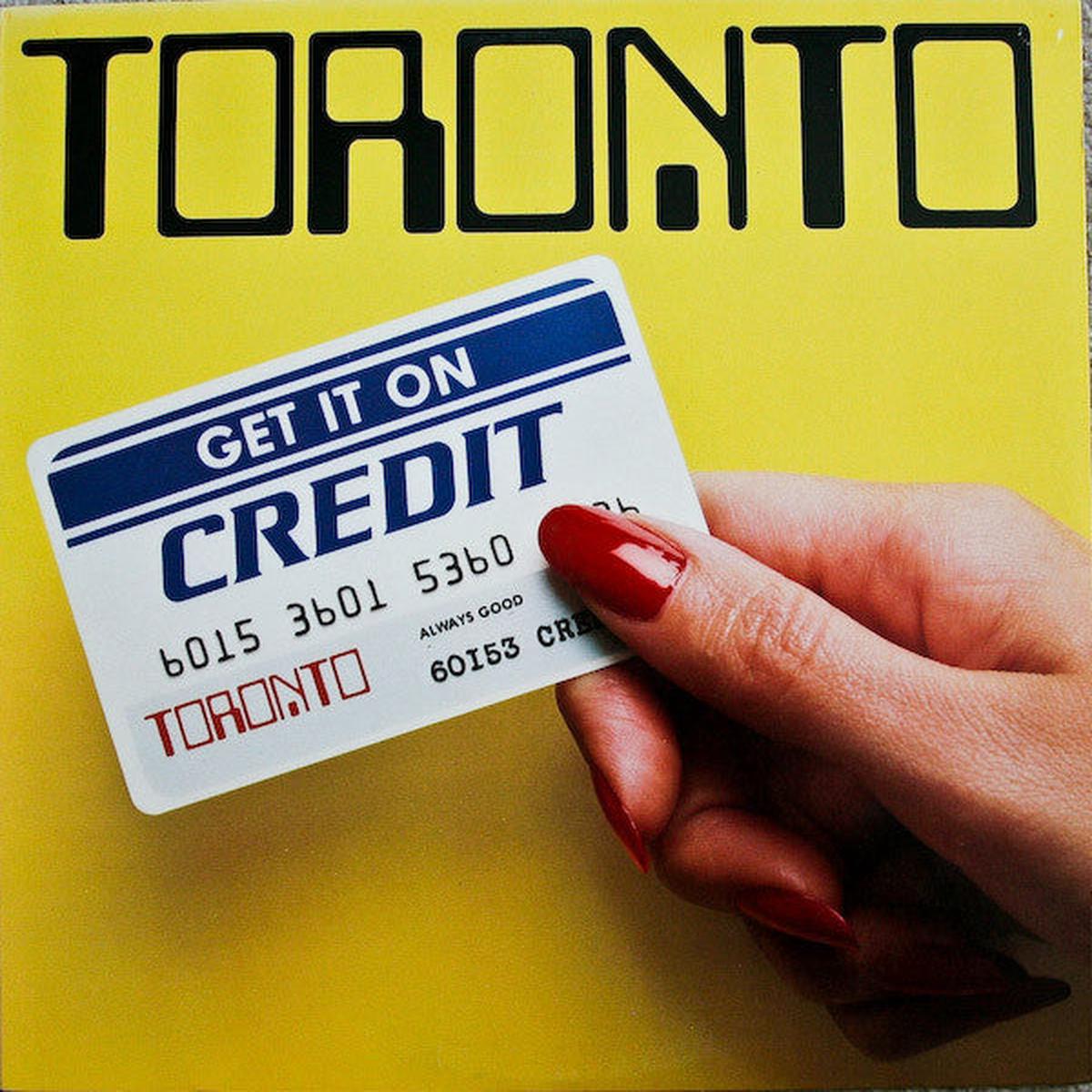 Toronto  Get It On Credit LP