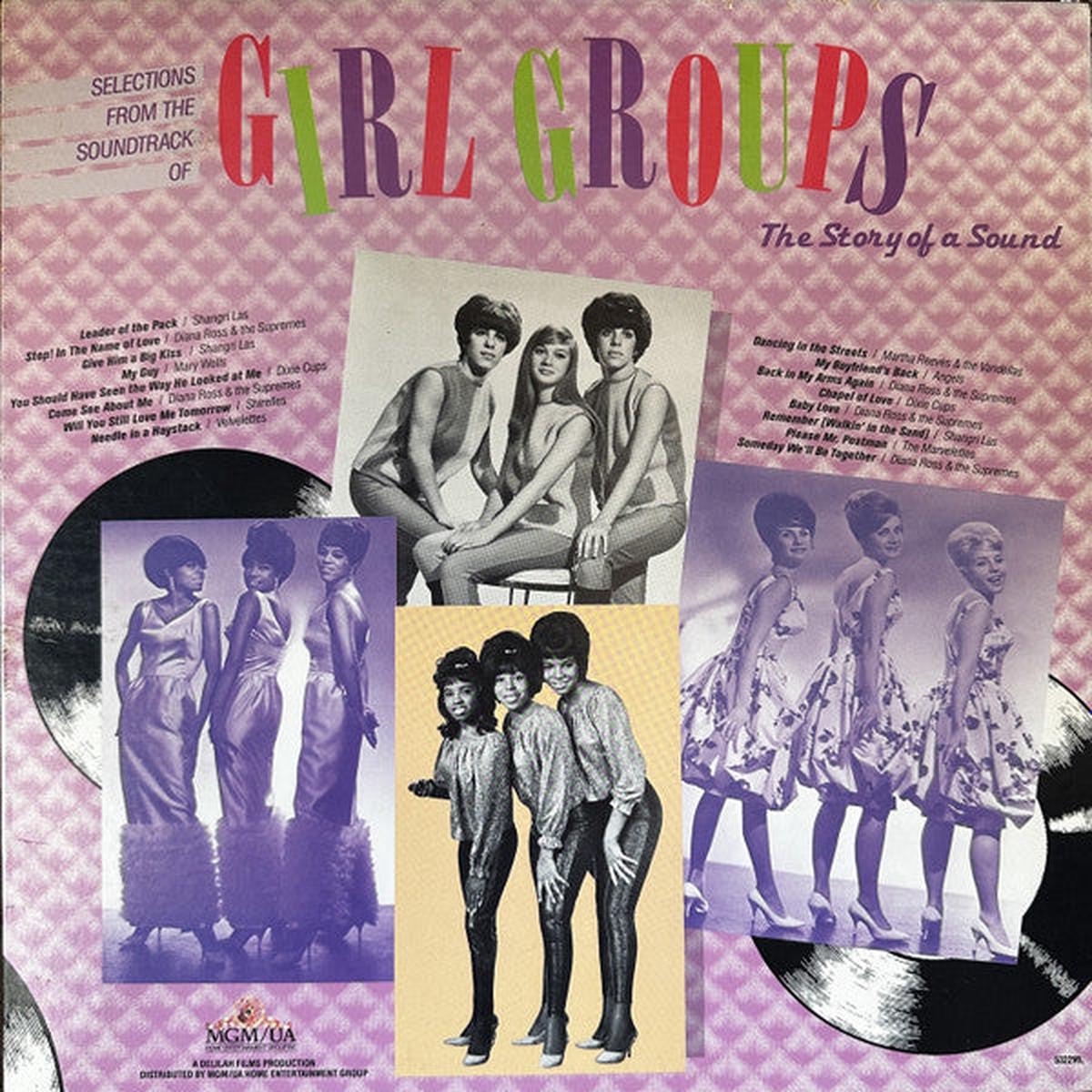 Various - Selections From The Soundtrack Of Girl Groups: The Story Of A Sound