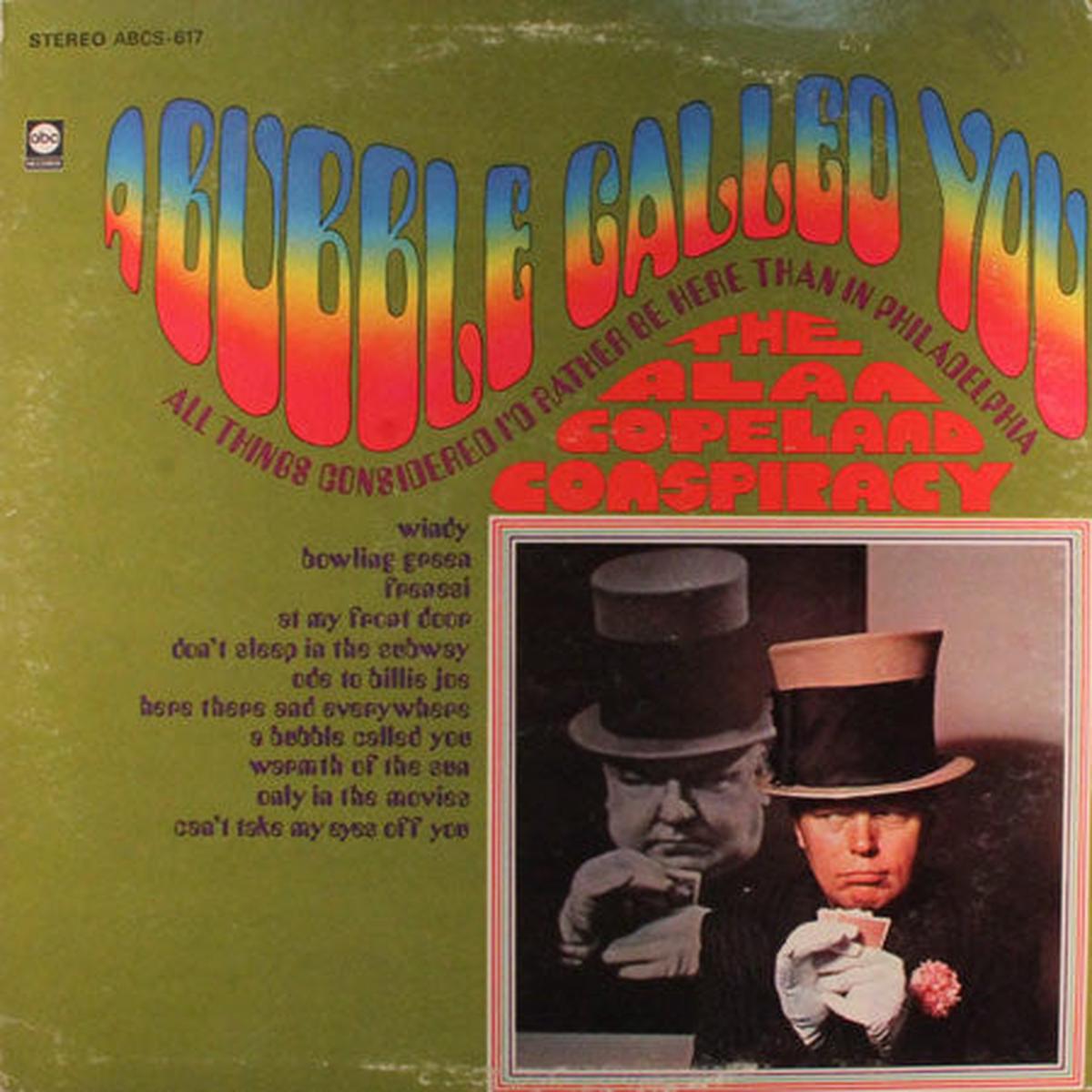 Alan Copeland Conspiracy A Bubble Called You LP