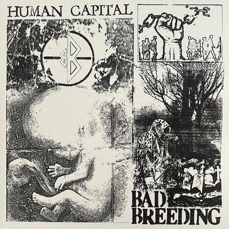 Bad Breeding - Human Capital