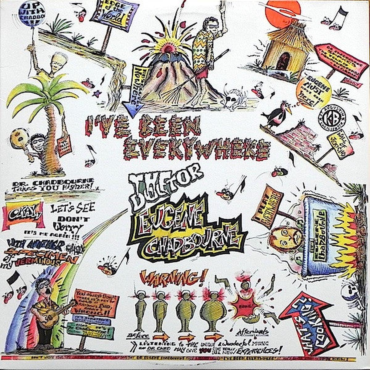 Doctor Eugene Chadbourne I've Been Everywhere LP