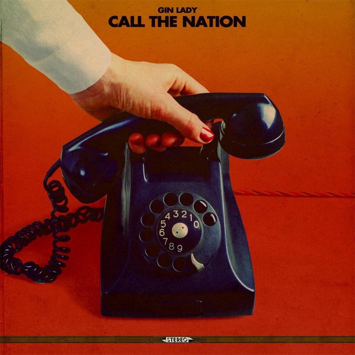 Gin Lady Call The Nation (Orange Marbled) LP