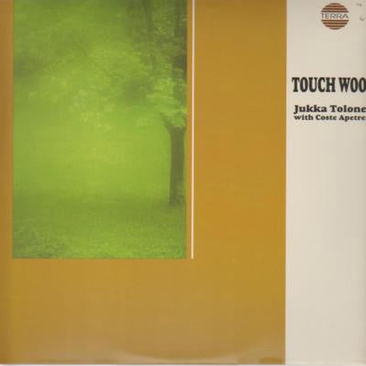 Jukka Tolonen with Coste Apetrea Touch Wood LP