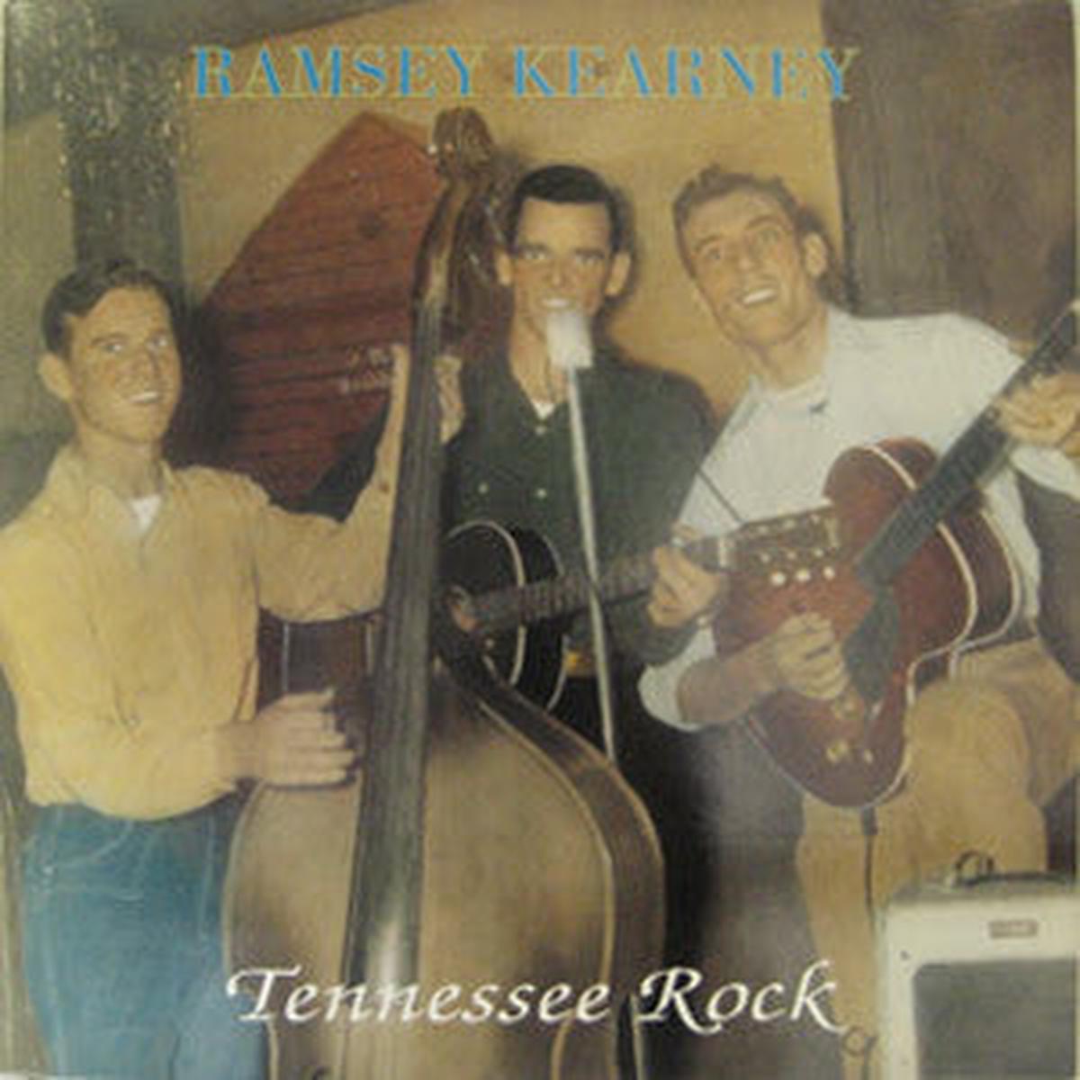 Ramsey Kearney  Tennessee Rock LP