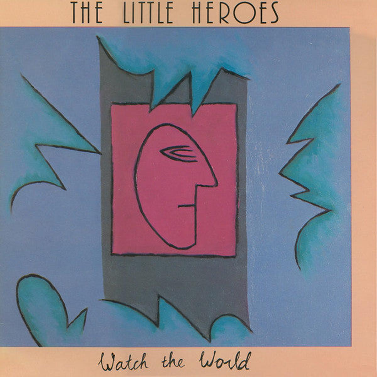 The Little Heroes  Watch The World LP