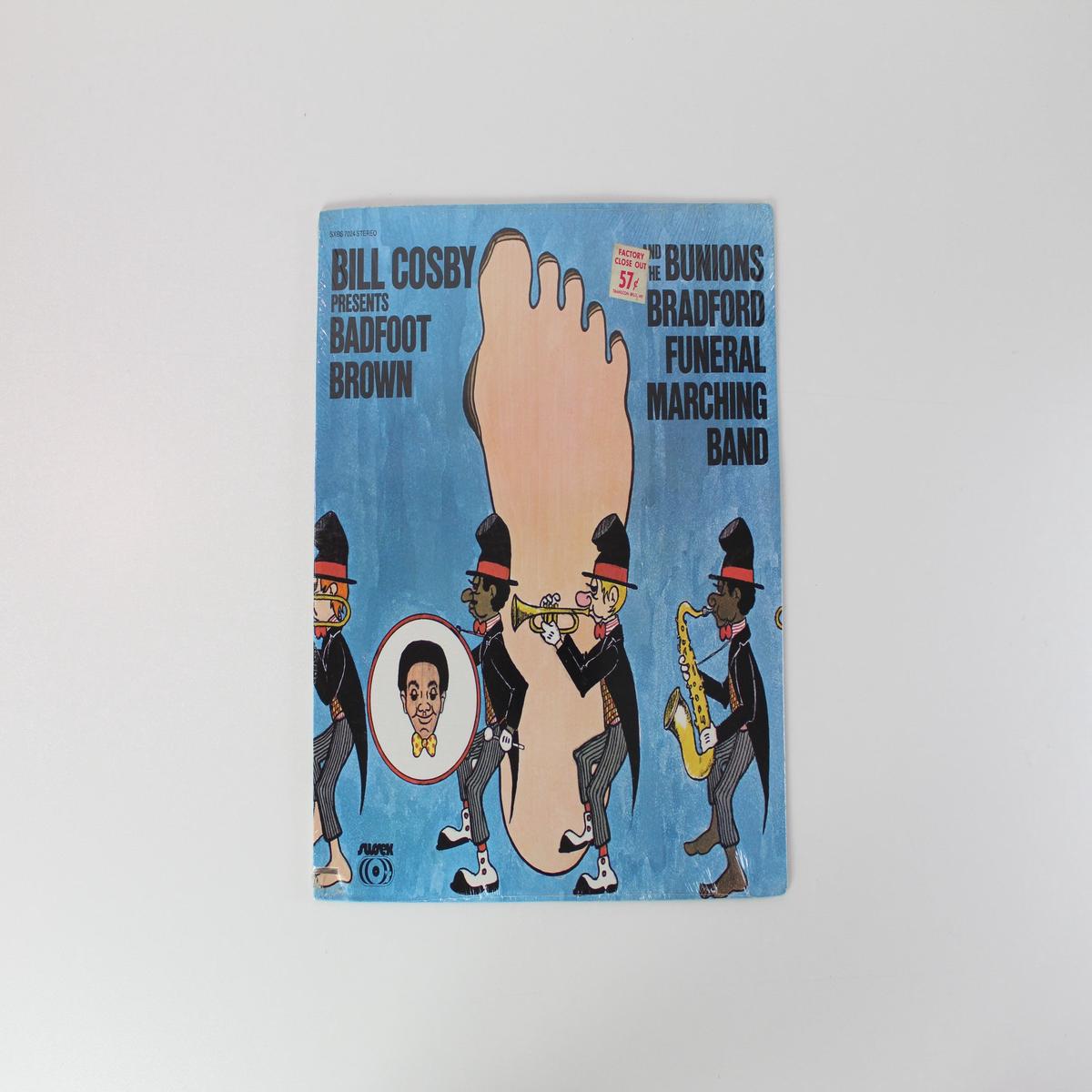 Bill Cosby Presents Badfoot Brown & The Bunions Bradford Funeral Marching Band - Bill Cosby Presents Badfoot Brown And The Bunions Bradford Funeral Marching Band on Sussex Sealed