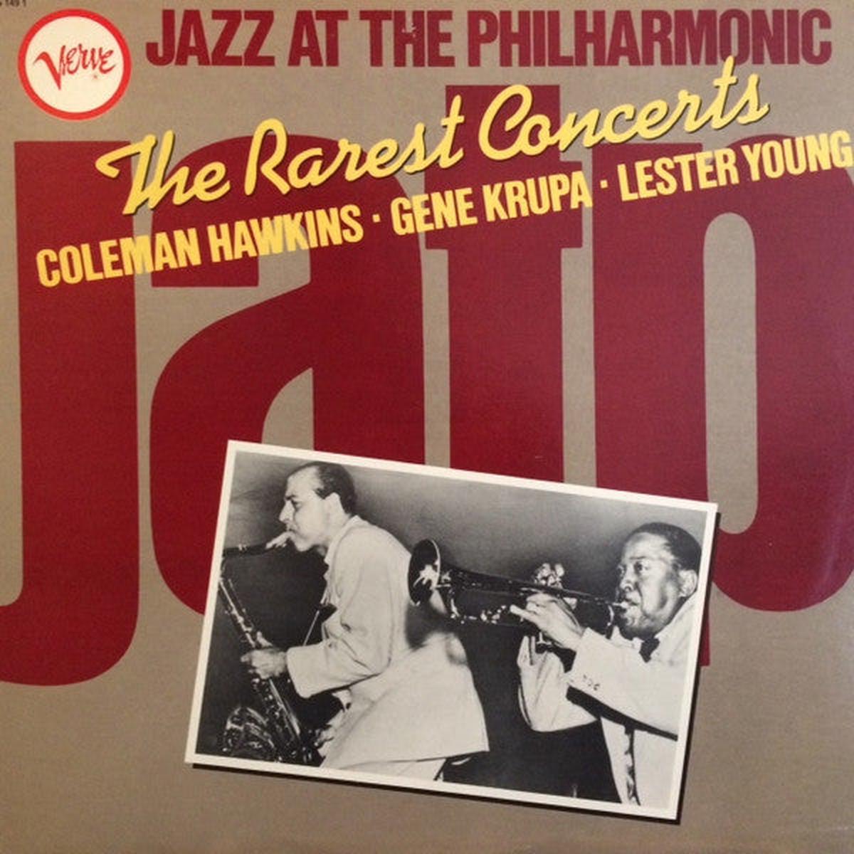 Coleman Hawkins, Gene Krupa, Lester Young  Jazz At The Philharmonic - The Rarest Concerts LP