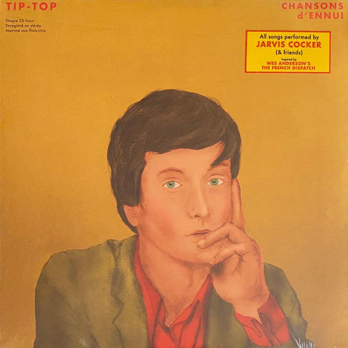 Jarvis Cocker / Tip-Top - Chansons D'Ennui