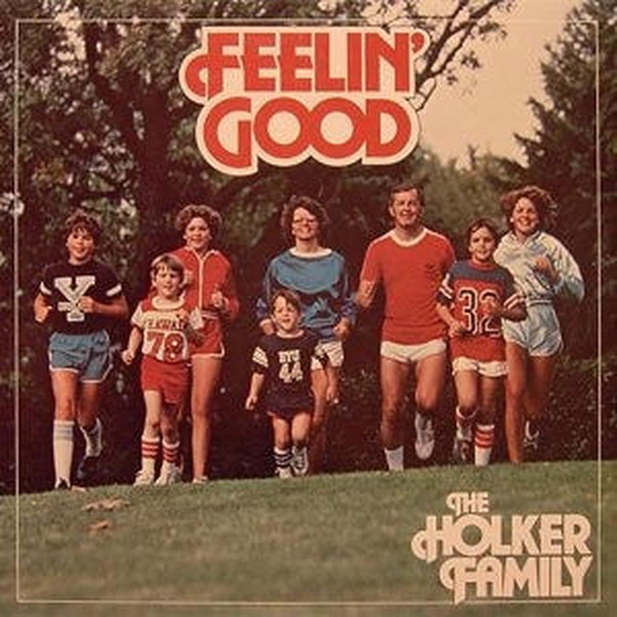The Holker Family - Feelin  Good