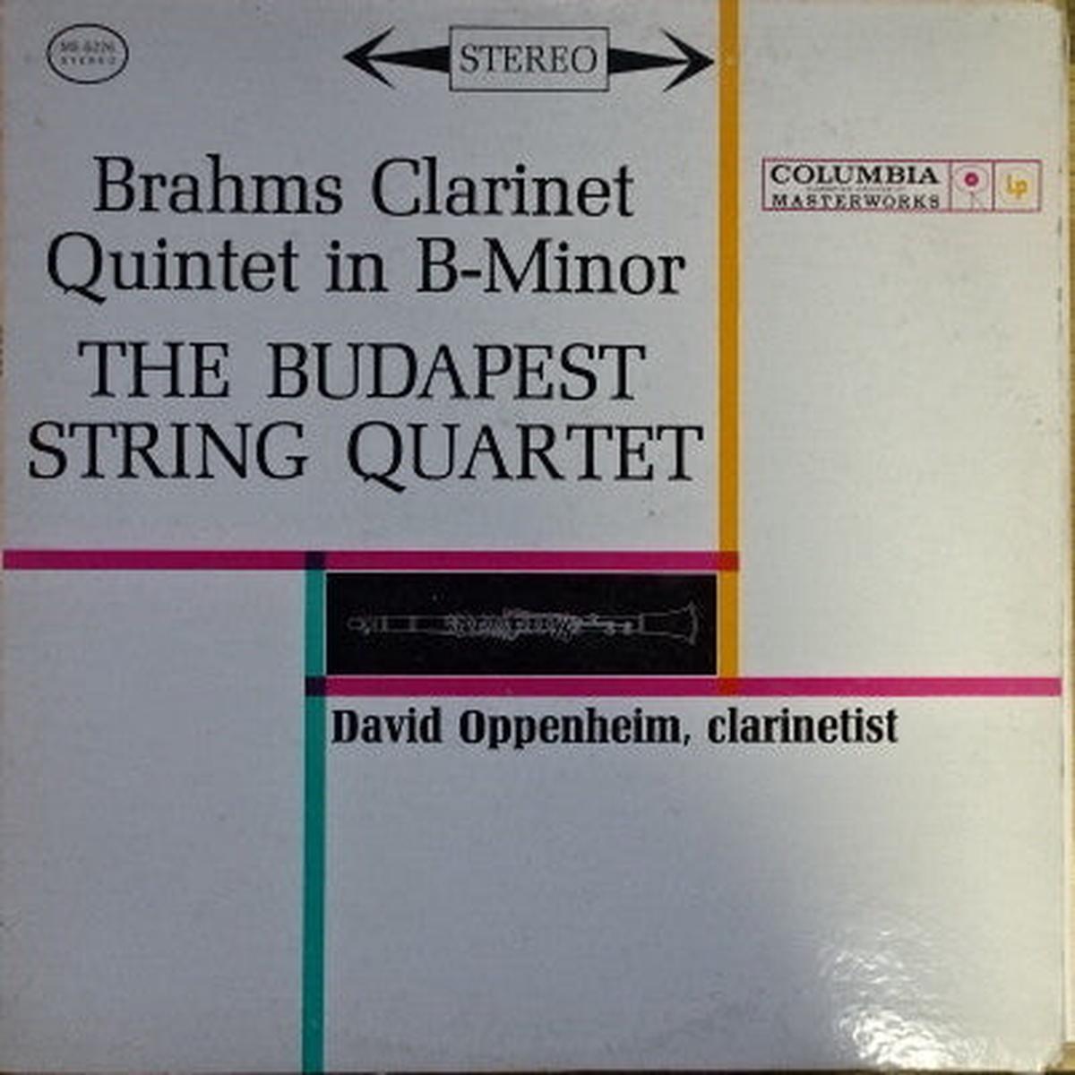 Brahms / David Oppenheim / Budapest String Quartet Clarinet Quintet In B-Minor LP