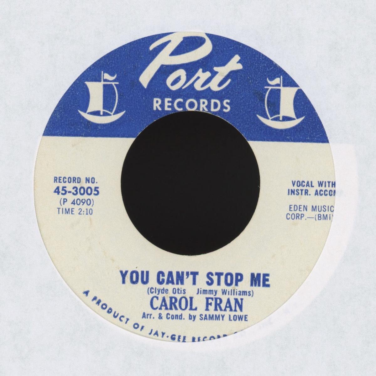 Carol Fran - You Cant Stop Me on Port Northern Soul 45