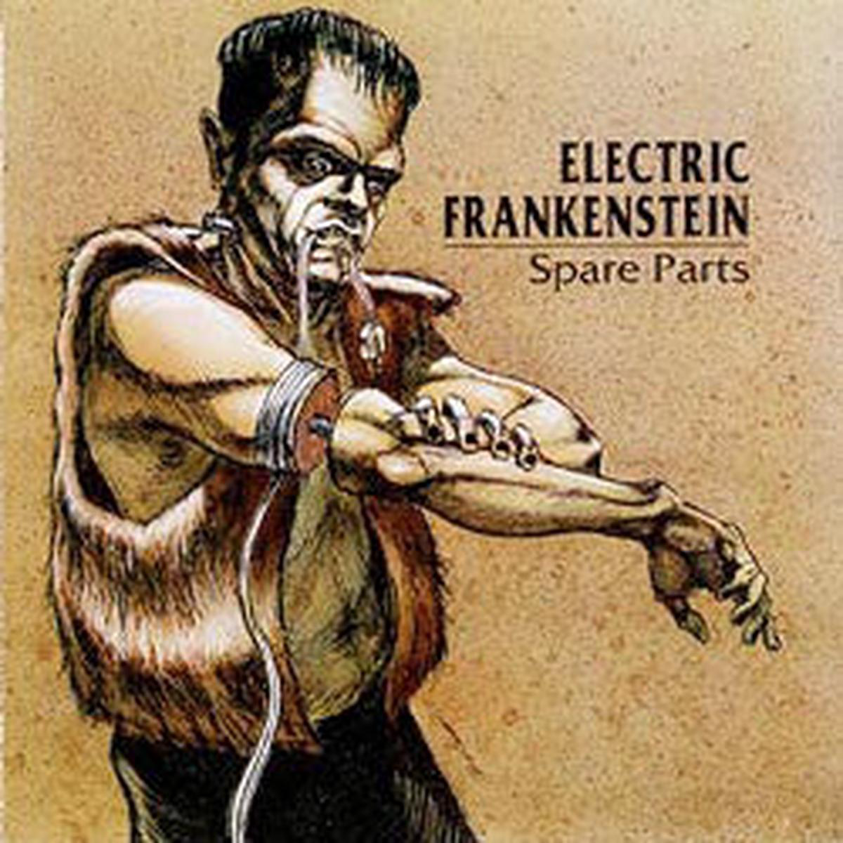 Electric Frankenstein - Spare Parts