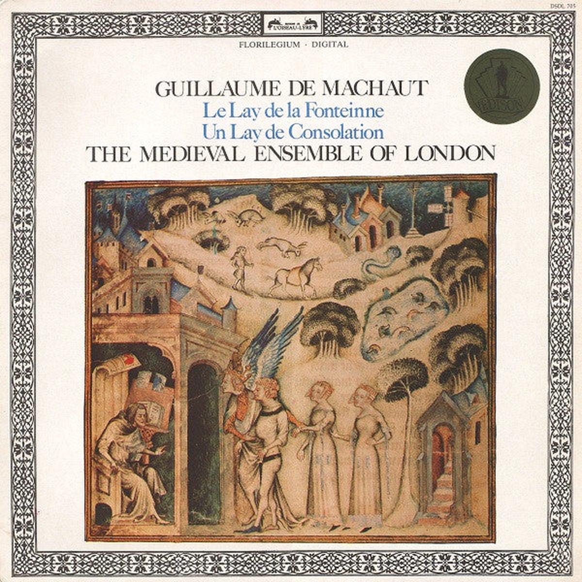 Guillaume de Machaut Le Lay De La Fontaine, Un Lay De Consolation (2 Polyphonic Lais) LP