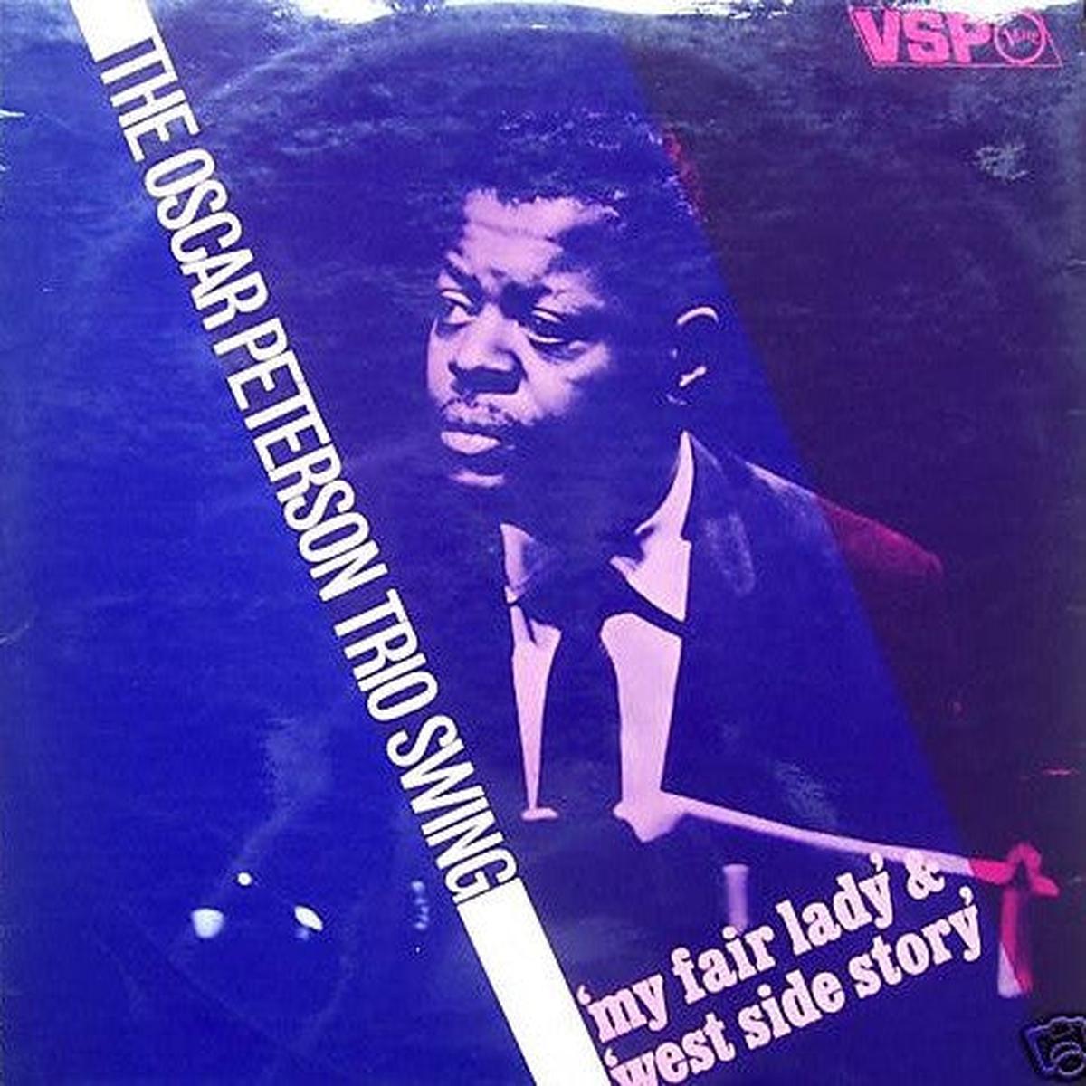 The Oscar Peterson Trio Swing 'My Fair Lady' & 'West Side Story' LP